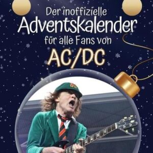 Der inoffizielle Adventskalender für alle Fans von AC/DC - 2024