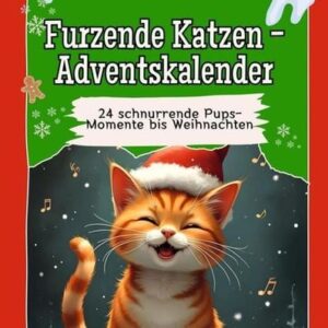 Furzende Katzen-Adventskalender - Das perfekte Geschenk für Frauen und Männer 2024